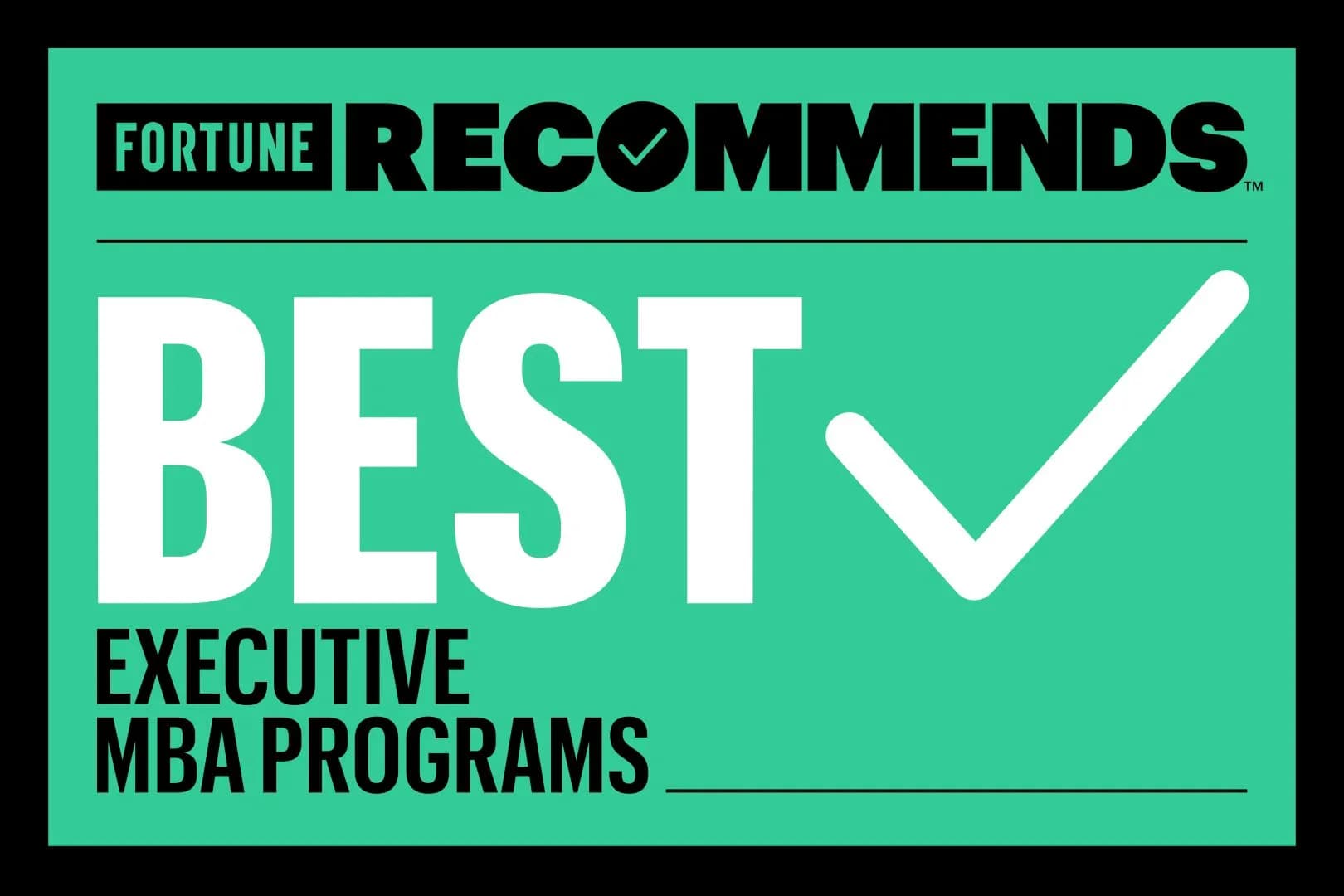 Fortune Recommends Best Executive MBA Programs badge
